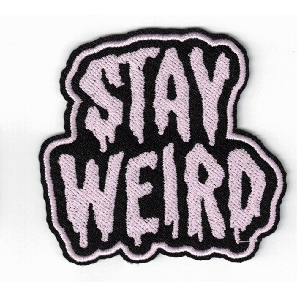 Stay Weird 2.5in Iron / Sew-On Patch